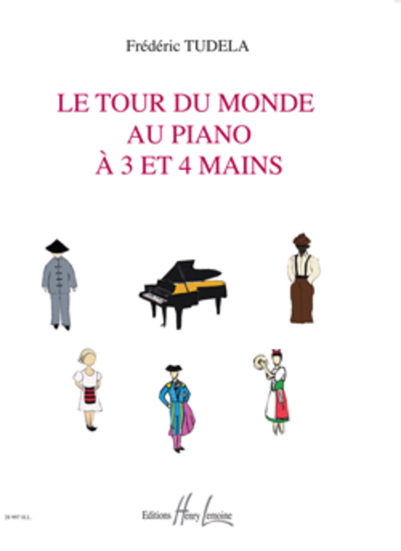 Le Tour du Monde au piano a 3 et 4 mains