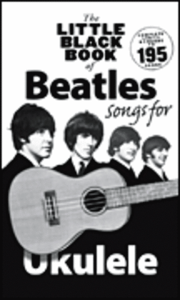 Book cover for The Little Black Book of Beatles Songs for Ukulele