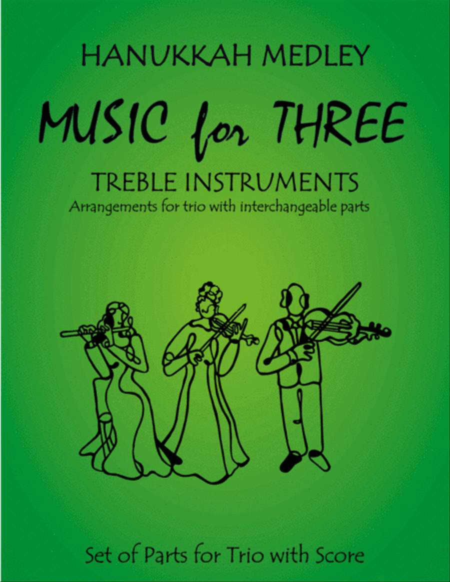 Hanukkah Medley (Hanukkah, S'Vivon, My Dreidel, Rock of Ages) for Two Violins & Viola (or Two Flutes Large Ensemble scores gallery preview page 1