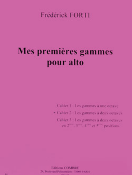 Mes premieres gammes - Volume 2: gammes a 2 octaves
