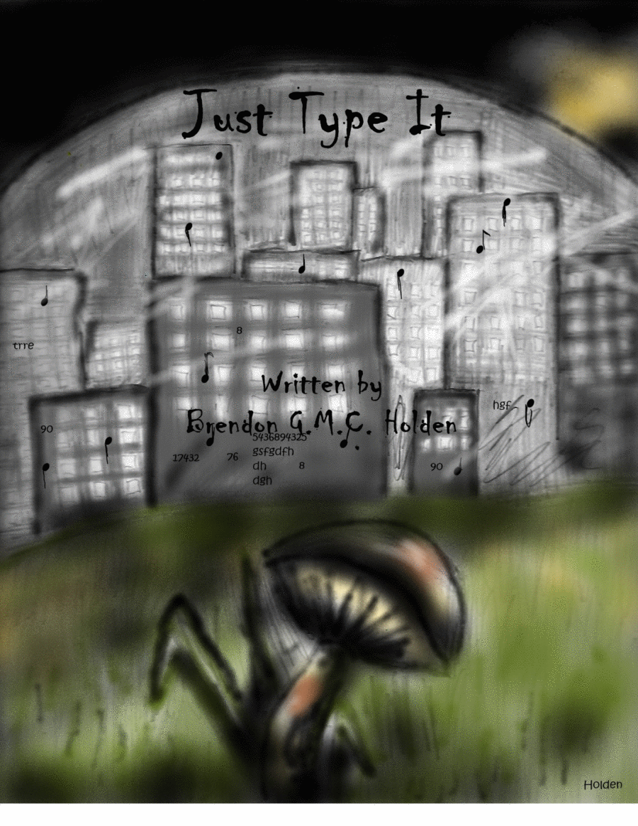 Just Type It