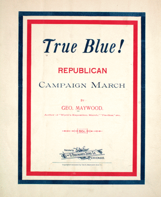 True Blue! Republican Campaign March