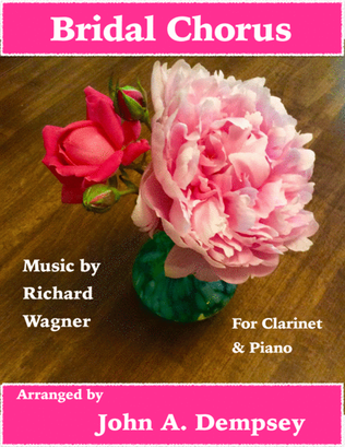 Book cover for Bridal Chorus (Wedding March): Clarinet and Piano