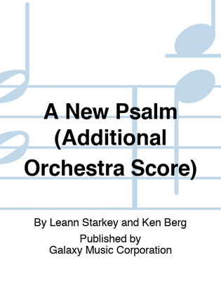 A New Psalm (Additional Orchestra Score)