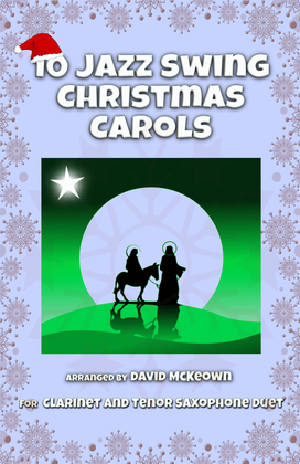 Book cover for 10 Jazz Swing Carols for Clarinet and Tenor Saxophone Duet