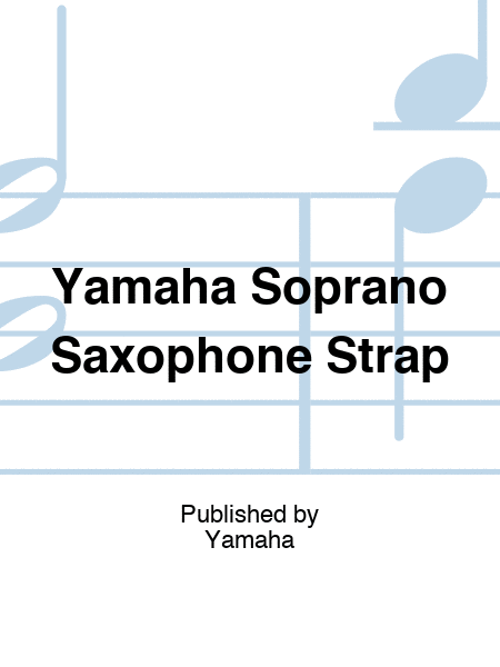 Yamaha Soprano Saxophone Strap