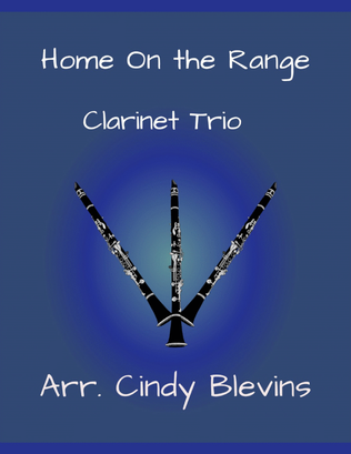 Book cover for Home On the Range, for Clarinet Trio