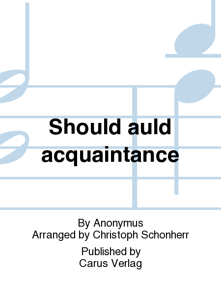 Should auld acquaintance