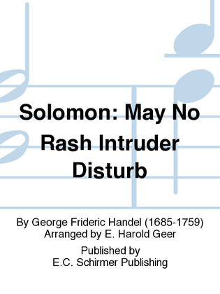 Solomon: May No Rash Intruder Disturb