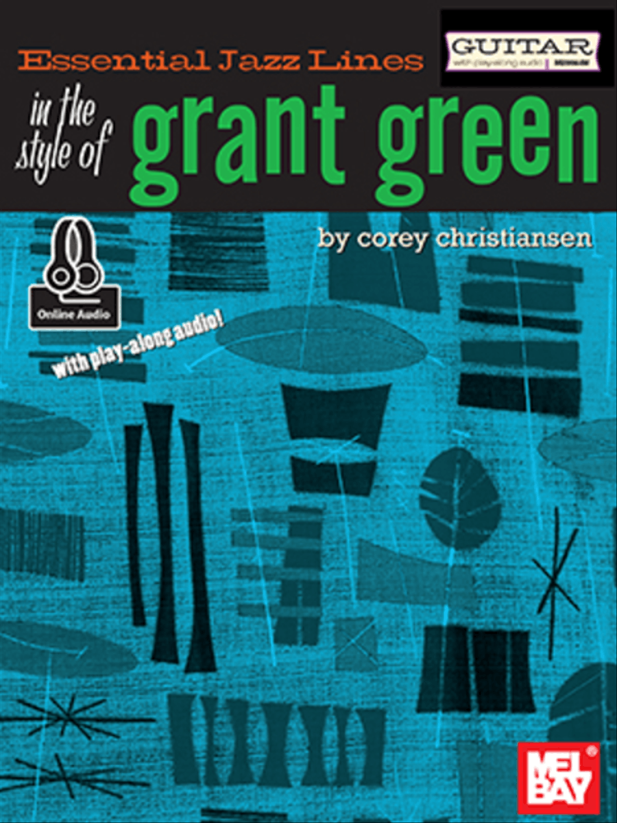 Essential Jazz Lines: In the Style of Grant Green - Guitar Edition Electric Guitar scores gallery preview page 1
