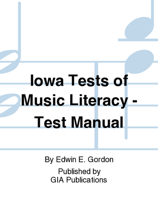 Iowa Tests of Music Literacy - Test Manual