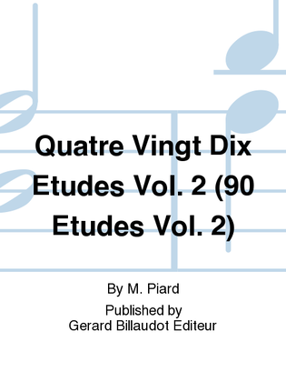 Book cover for Quatre Vingt Dix Etudes Vol. 2