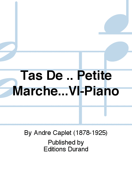Tas De .. Petite Marche...Vl-Piano