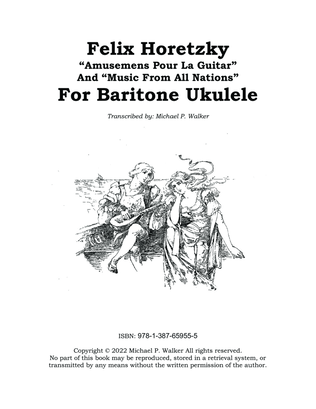 Felix Horetzky “Amusemens Pour La Guitar” And “Music From All Nations” For Baritone Ukulele