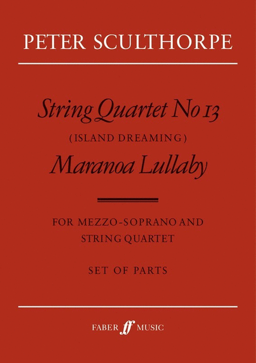 Sculthorpe - String Quartet No 13 Maranoa Parts