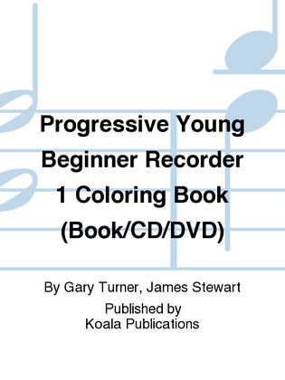 Book cover for Progressive Young Beginner Recorder 1 Coloring Book (Book/CD/DVD)