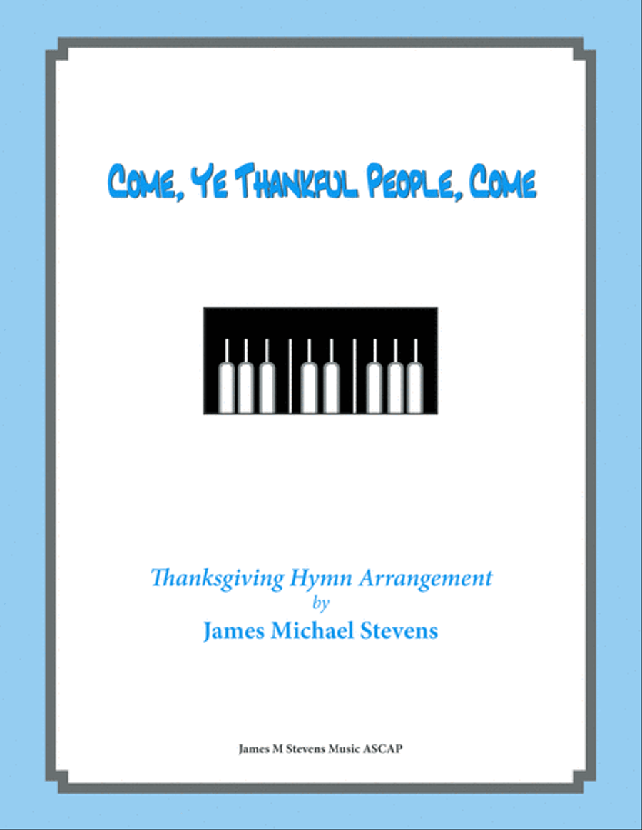 Come Ye Thankful People Come - Thanksgiving Piano Piano Solo scores gallery preview page 1