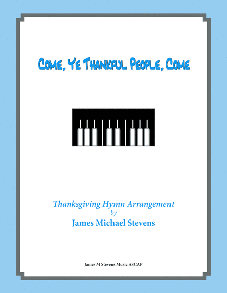 Come Ye Thankful People Come - Thanksgiving Piano image number null