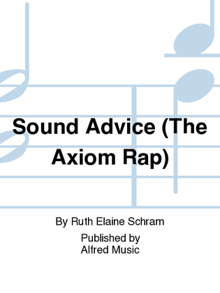 Book cover for Sound Advice (The Axiom Rap)