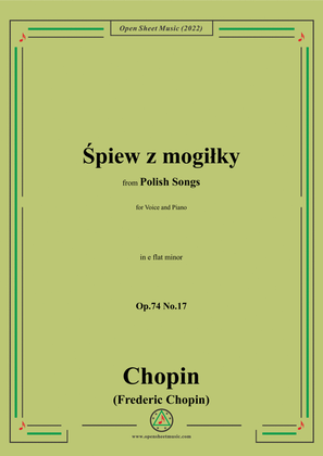 Chopin-Śpiew z mogiłky(Polens Grabgesang),in e flat minor,Op.74 No.17