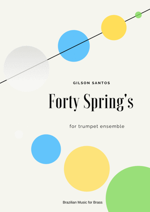 Book cover for "FORTY SPRING'S" FOR TRUMPET ENSEMBLE