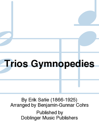 Trios Gymnopedies