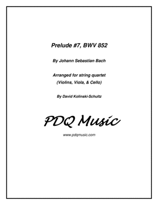 Prelude #7, BWV 852, Arranged for String Quartet