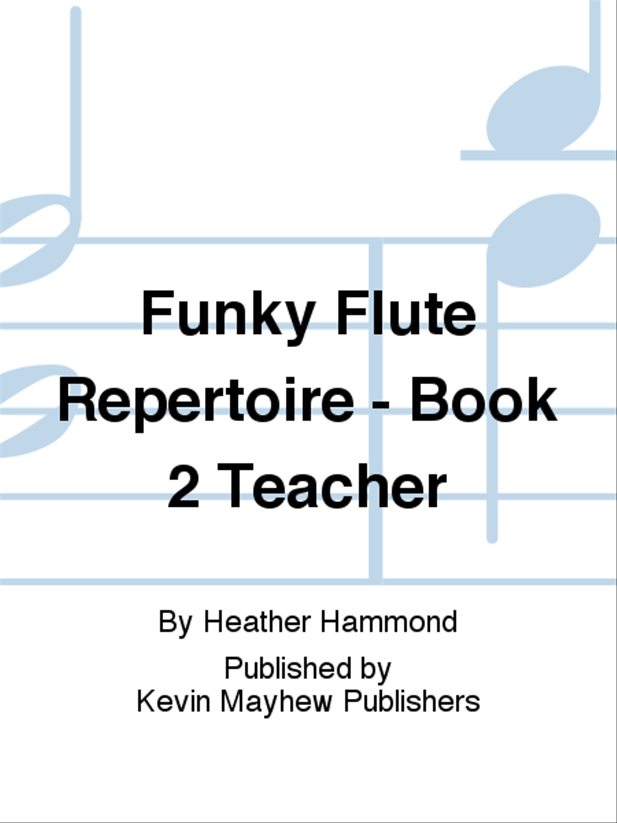 Funky Flute Repertoire - Book 2 Teacher Flute Solo scores gallery preview page 1