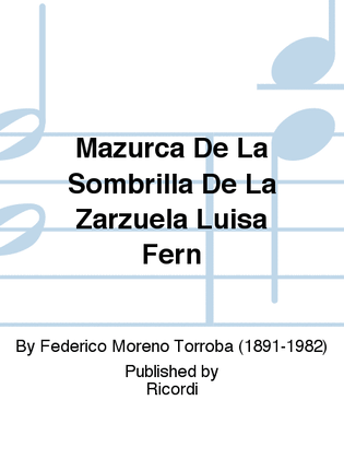 Mazurca De La Sombrilla De La Zarzuela Luisa Fern