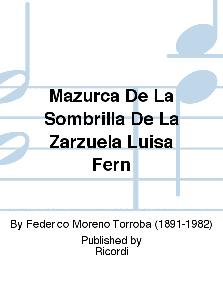 Mazurca De La Sombrilla De La Zarzuela Luisa Fern