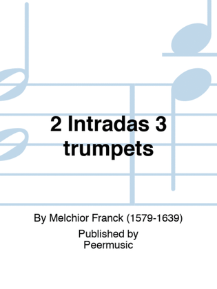2 Intradas 3 trumpets