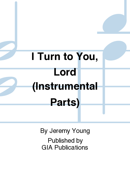 I Turn to You, Lord - Instrumental Set