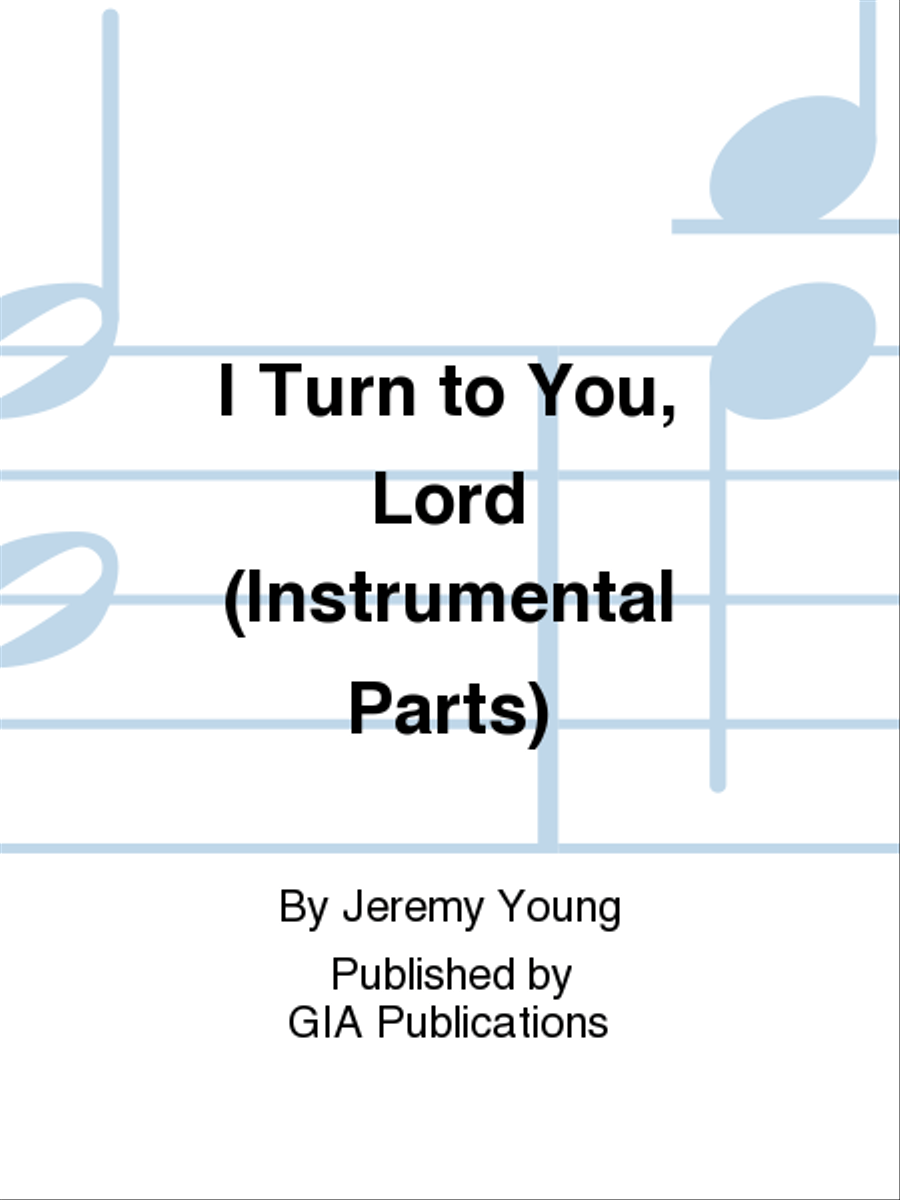 I Turn to You, Lord - Instrument edition