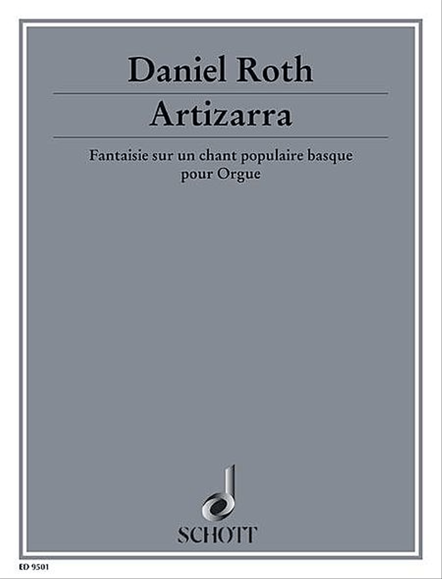 Artizarra by Daniel Roth Organ - Sheet Music