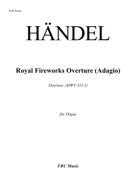 Royal Fireworks Overture (Adagio) (HWV 351.1) for ORGAN image number null