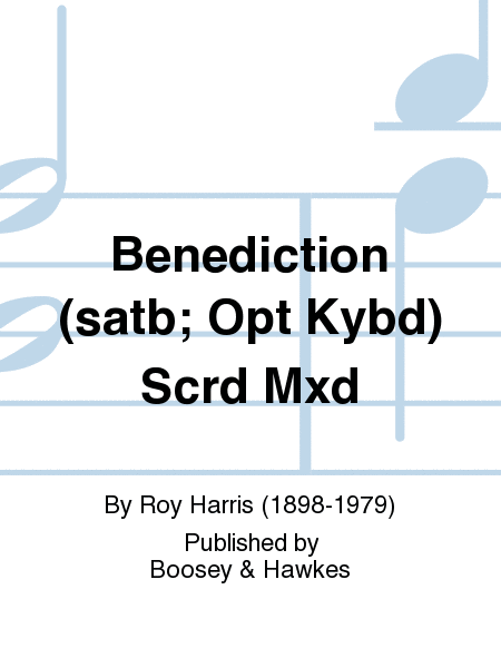 Benediction (satb; Opt Kybd) Scrd Mxd