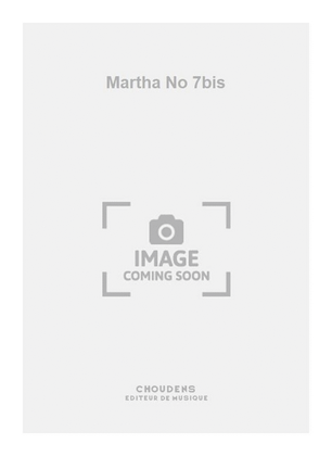 Martha No 7bis