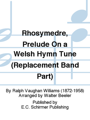 Rhosymedre, Prelude On a Welsh Hymn Tune (Baritone Part)