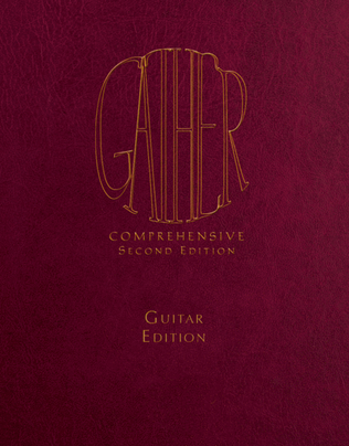 Book cover for Gather Comprehensive, Second Edition - Guitar Looseleaf edition
