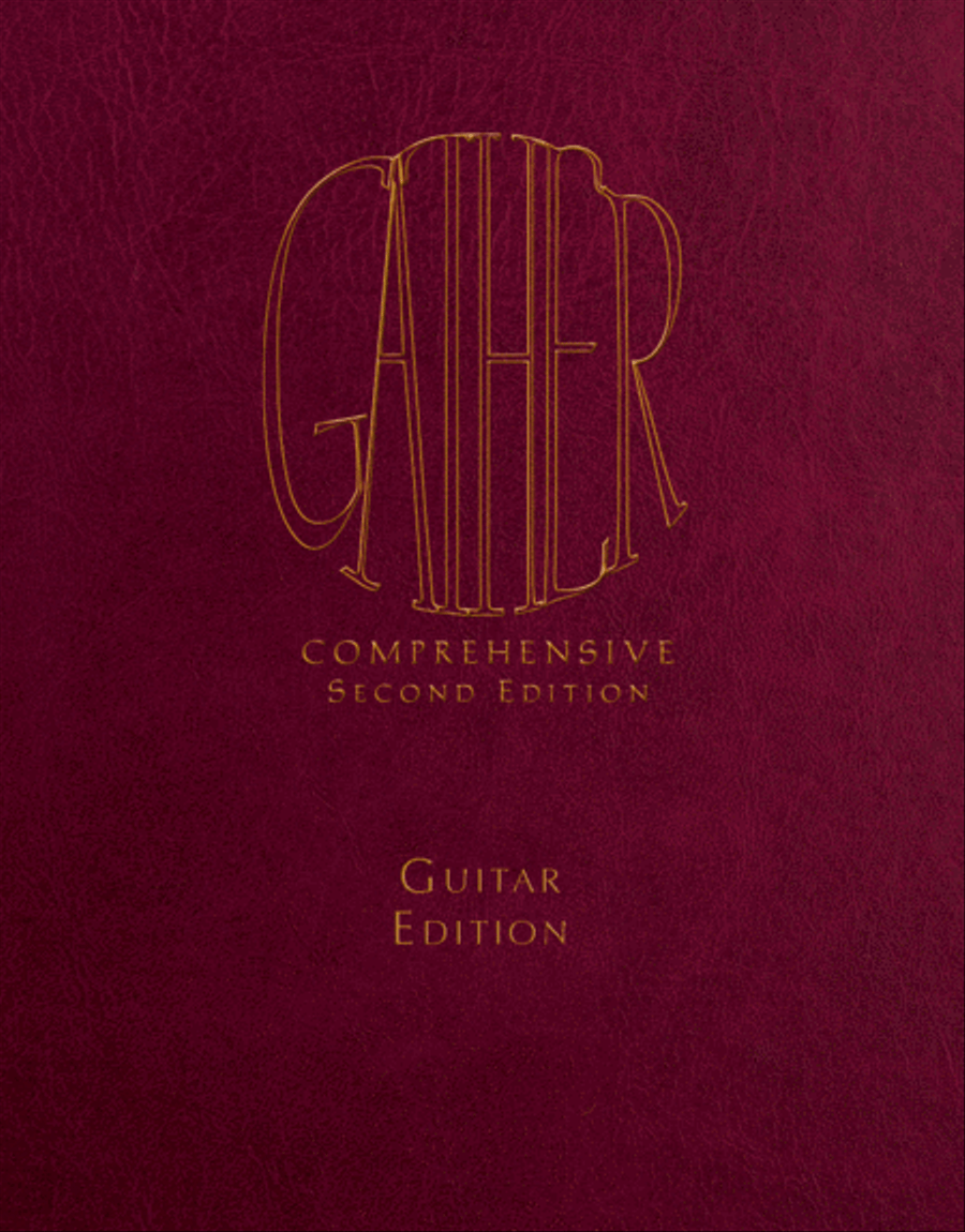 Gather Comprehensive, Second Edition - Guitar Looseleaf edition