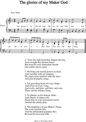 The glories of my Maker God. A new tune to a wonderful Isaac Watts hymn.