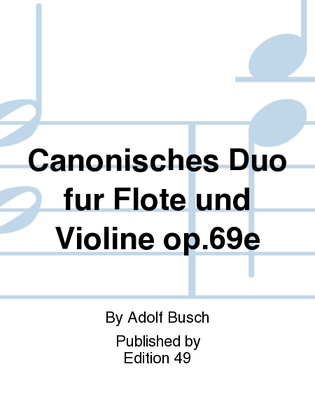 Canonisches Duo fur Flote und Violine op.69e