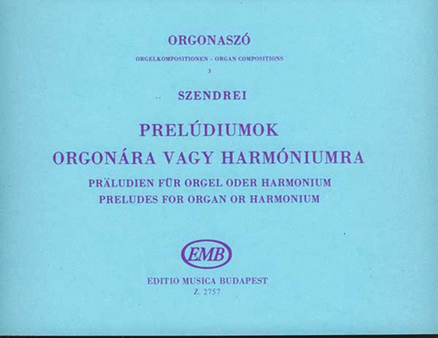 Orgelmusik+C3687 III Präludien Für Orgel Oder Har