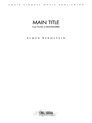 Book cover for To Kill A Mockingbird - Main Title - Score Only