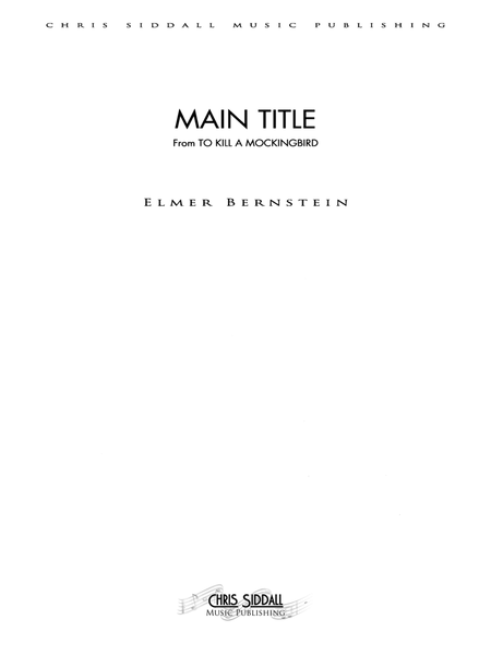 To Kill A Mockingbird - Main Title - Score Only