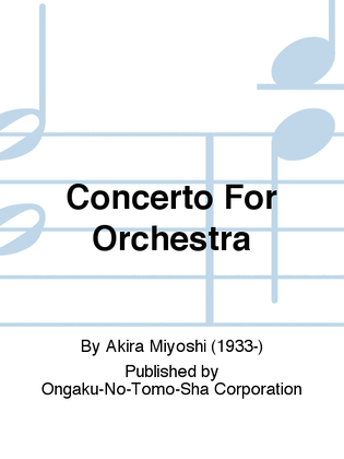 Concerto For Orchestra