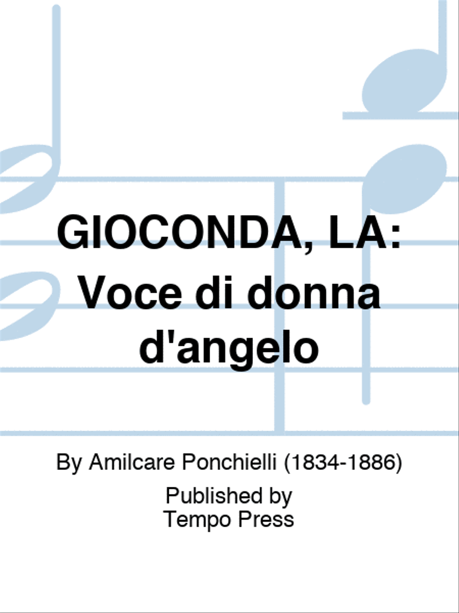 GIOCONDA, LA: Voce di donna d