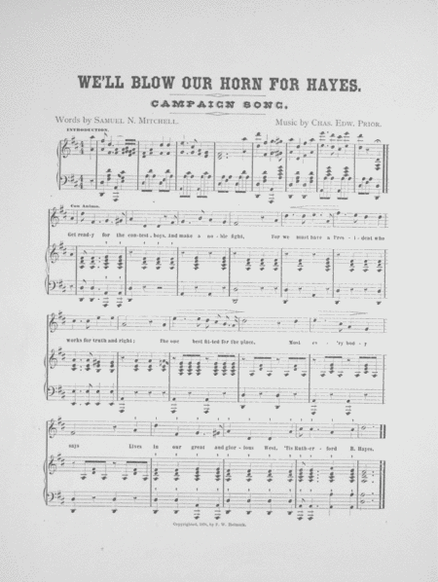 We'll Blow Our Horn For Hayes. Campaign Song and Chorus