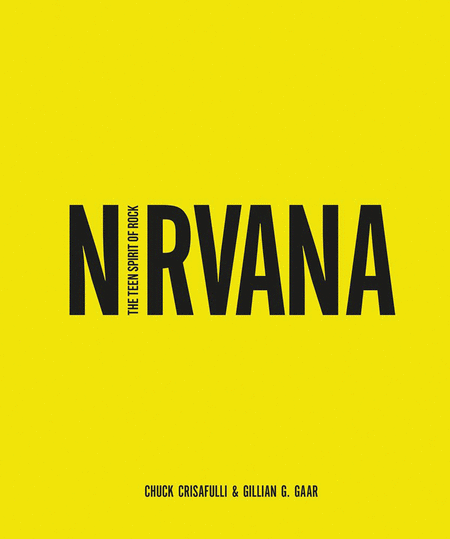 Nirvana - The Teen Spirit of Rock