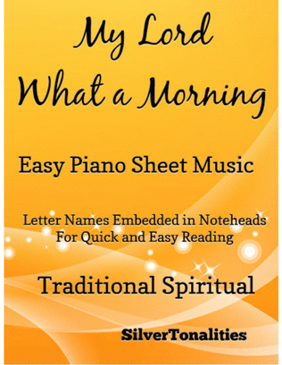 Book cover for My Lord What a Morning Easy Piano Sheet Music